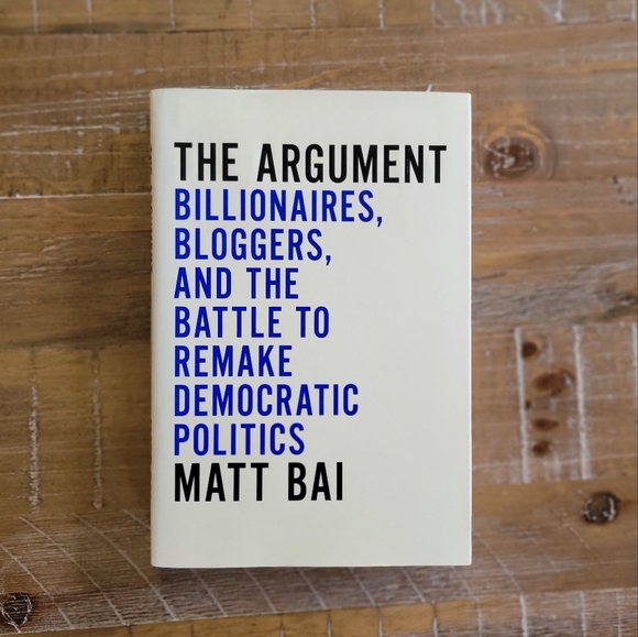 Billionaires Bloggers and the Battle to Remake Democratic Politics - Picture 1 of 5